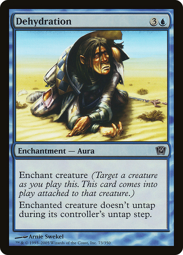 Dehydration (9ED-073) - 9th Edition Foil