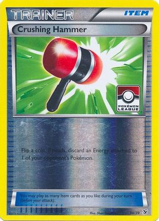Crushing Hammer 034/39 - Reverse Holofoil League & Championship Cards - Promo