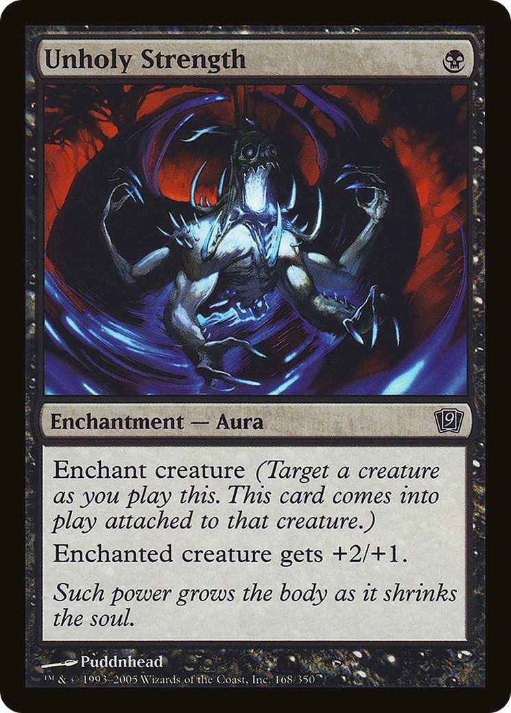 Unholy Strength (9ED-168) - 9th Edition Foil