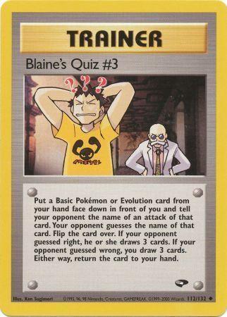 Blaine's Quiz #3 112/132 - Unlimited Gym Challenge - Uncommon