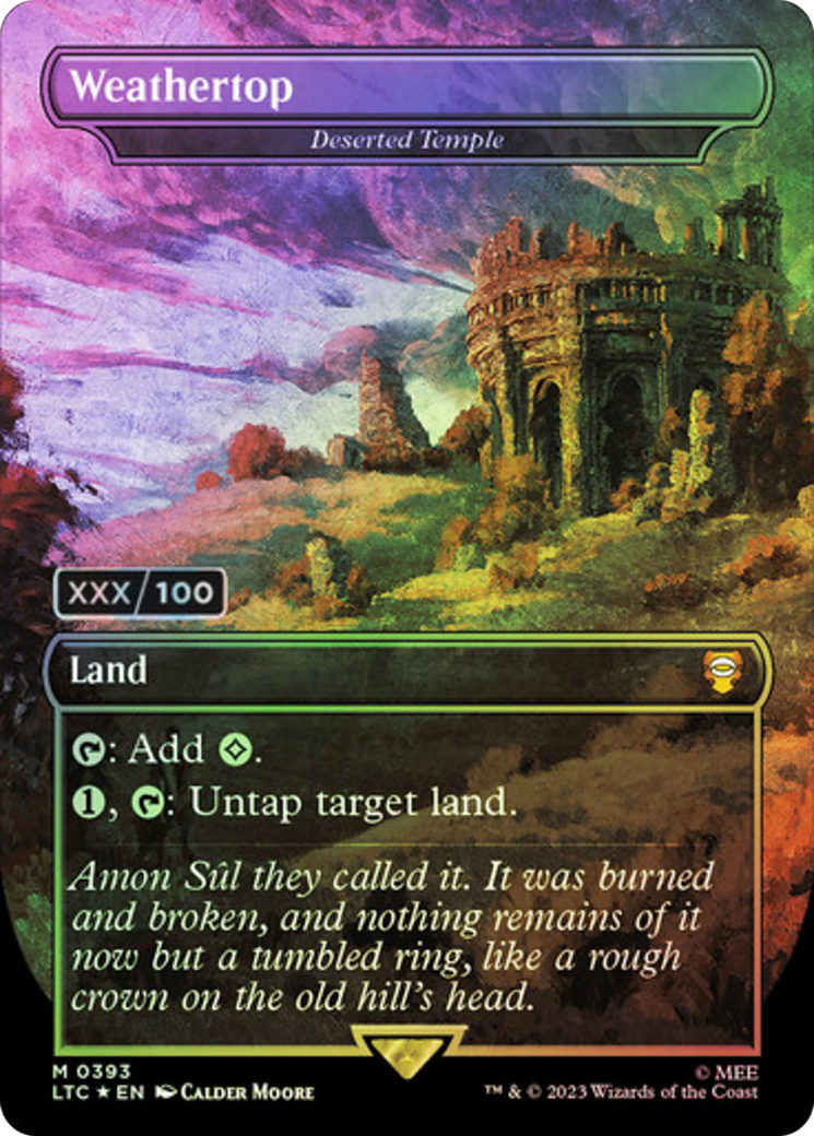 Weathertop - Deserted Temple (Serial Numbered) (LTC-393) - Tales of Middle-earth Commander / Weathertop (Borderless) Foil