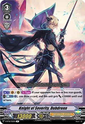 Knight of Severity, Dubdrenn (V-BT06/026EN) - V-BT06: Phantasmal Steed Restoration