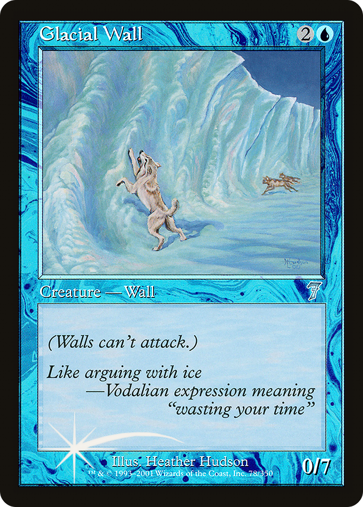 Glacial Wall (7ED-78★) - 7th Edition