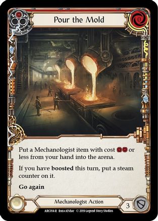 Pour the Mold (Red) (ARC014) - Arcane Rising Unlimited Edition Rainbow Foil