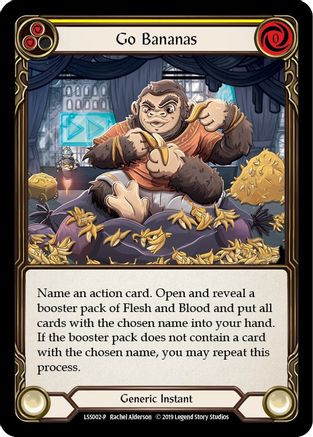 Go Bananas - LSS002 (LSS002) - Flesh and Blood: Promo Cards 1st Edition Rainbow Foil