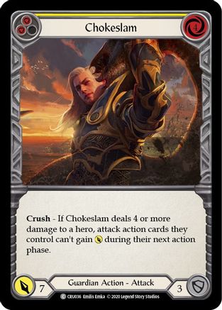 Chokeslam (Yellow) (CRU036) - Crucible of War Unlimited Edition Rainbow Foil