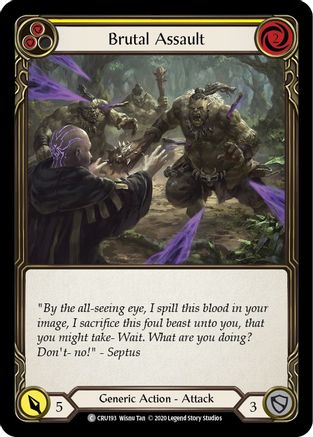 Brutal Assault (Yellow) (CRU193) - Crucible of War Unlimited Edition