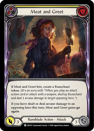Meat and Greet (Yellow) (CRU152) - Crucible of War Unlimited Edition