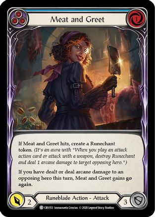 Meat and Greet (Blue) (CRU153) - Crucible of War Unlimited Edition Rainbow Foil