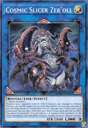 Cosmic Slicer Zer'oll (DAMA-EN047) - Dawn of Majesty 1st Edition