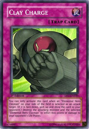 Clay Charge (DP1-EN030) - Duelist Pack 1: Jaden Yuki Unlimited