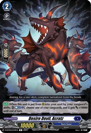 Desire Devil, Acratz (D-BT03/072EN) - D-BT03: Advance of Intertwined Stars