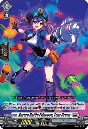 Aurora Battle Princess, Tear Croca (D-BT03/091EN) - D-BT03: Advance of Intertwined Stars