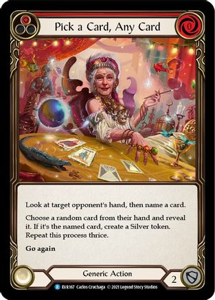 Pick a Card, Any Card (Red) (EVR167) - Everfest 1st Edition Rainbow Foil