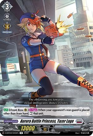 Aurora Battle Princess, Tazer Lage (D-BT04/043EN) - D-BT04: Awakening of Chakrabarthi