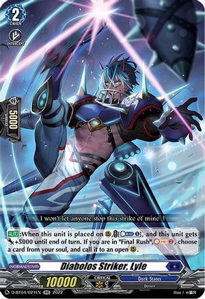 Diabolos Striker, Lyle (D-BT04/021EN) - D-BT04: Awakening of Chakrabarthi