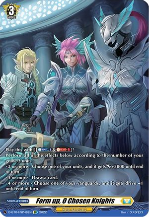 Form up, O Chosen Knights (SP) (D-BT04/SP48EN) - D-BT04: Awakening of Chakrabarthi