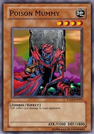 Poison Mummy (YSDS-EN009) - Starter Deck: Syrus Truesdale 1st Edition