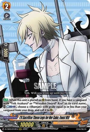 I'll Sacrifice These Legs for Her Sake, Faust VIII (D-TB03/012EN) - D-TB03: Shaman King
