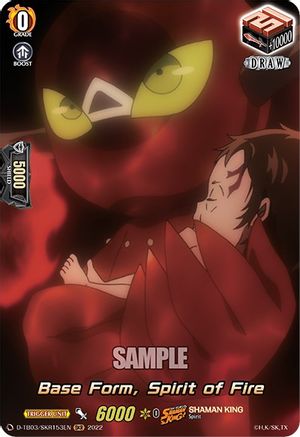 Base Form, Spirit of Fire (SKR) (D-TB03/SKR153EN) - D-TB03: Shaman King
