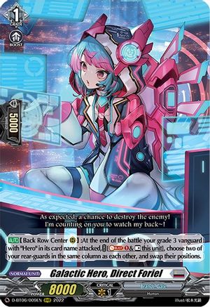 Galactic Hero, Direct Foriel (D-BT06/009EN) - D-BT06: Blazing Dragon Reborn
