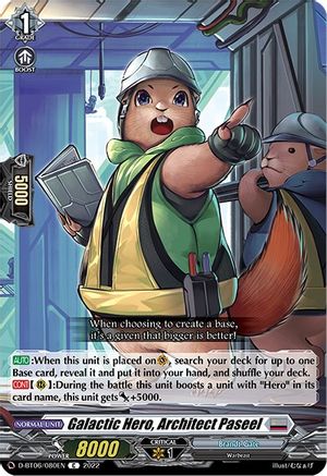Galactic Hero, Architect Paseel (D-BT06/080EN) - D-BT06: Blazing Dragon Reborn