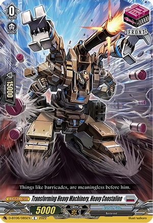 Transforming Heavy Machinery, Heavy Constalion (D-BT06/085EN) - D-BT06: Blazing Dragon Reborn