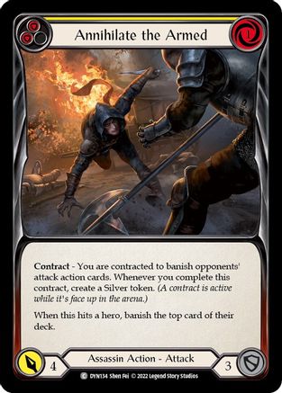 Annihilate the Armed (Yellow) (DYN134) - Dynasty Rainbow Foil
