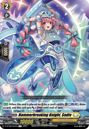 Hammerbreaking Knight, Sadie (D-BT08/047EN) - D-BT08: Minerva Rising