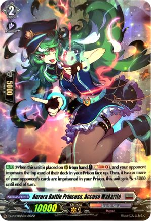 Aurora Battle Princess, Accuse Makarite - D-PR/085EN (D-PR/085EN) - D Promo Cards