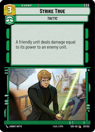Strike True (127/252) - Spark of Rebellion Foil