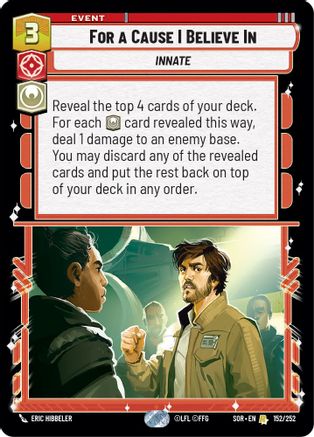 For A Cause I Believe In (152/252) - Spark of Rebellion Foil