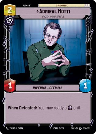 Admiral Motti - Brazen and Scornful (226/252) - Spark of Rebellion Foil
