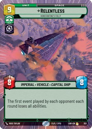 Relentless - Konstantine's Folly (Hyperspace) (353) - Spark of Rebellion Foil