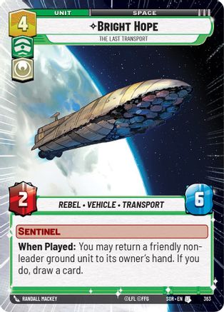 Bright Hope - The Last Transport (Hyperspace) (363) - Spark of Rebellion Foil