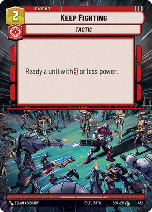Keep Fighting (Hyperspace) (432) - Spark of Rebellion Foil