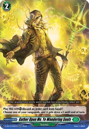 Gather Upon Me, Ye Wandering Souls (D-SS12/082EN) - D-SS12: Triple Drive Booster