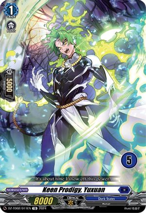 Keen Prodigy, Yuxuan (5) (DZ-TD02/011EN) - DZ-TD02: Start Up Trial Deck "Dark States"