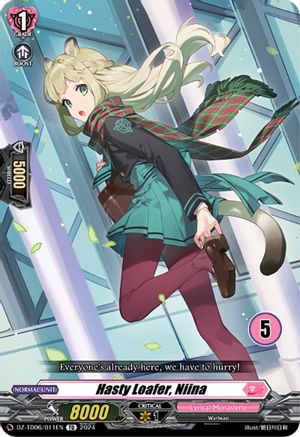 Hasty Loafer, Niina (5) (DZ-TD06/011EN) - DZ-TD06: Start Up Trial Deck "Lyrical Monasterio"