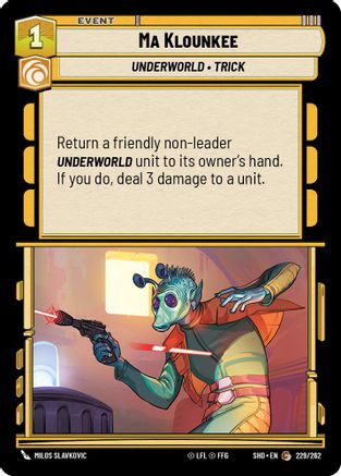 Ma Klounkee (229/262) - Shadows of the Galaxy
