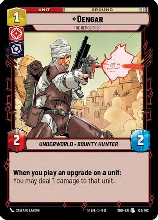 Dengar - The Demolisher (133/262) - Shadows of the Galaxy