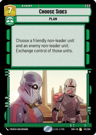 Choose Sides (132/262) - Shadows of the Galaxy Foil