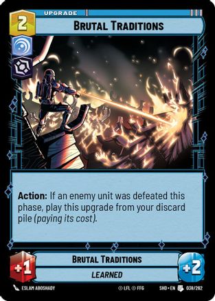 Brutal Traditions (038/262) - Shadows of the Galaxy Foil