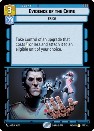 Evidence of the Crime (077/262) - Shadows of the Galaxy Foil