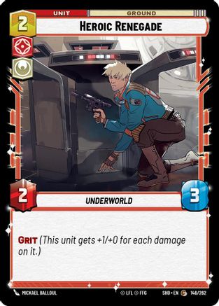 Heroic Renegade (146/262) - Shadows of the Galaxy