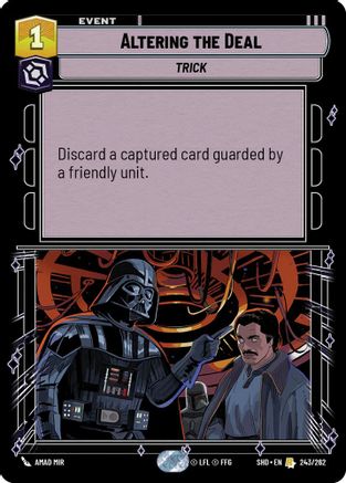 Altering the Deal (243/262) - Shadows of the Galaxy Foil