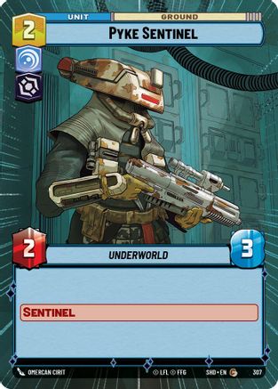 Pyke Sentinel (Hyperspace) (307) - Shadows of the Galaxy Foil