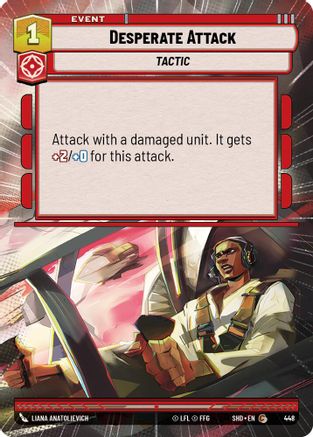 Desperate Attack (Hyperspace) (448) - Shadows of the Galaxy Foil