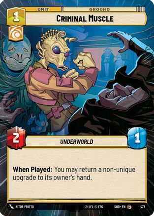 Criminal Muscle (Hyperspace) (477) - Shadows of the Galaxy Foil