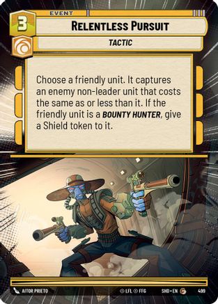 Relentless Pursuit (Hyperspace) (499) - Shadows of the Galaxy Foil